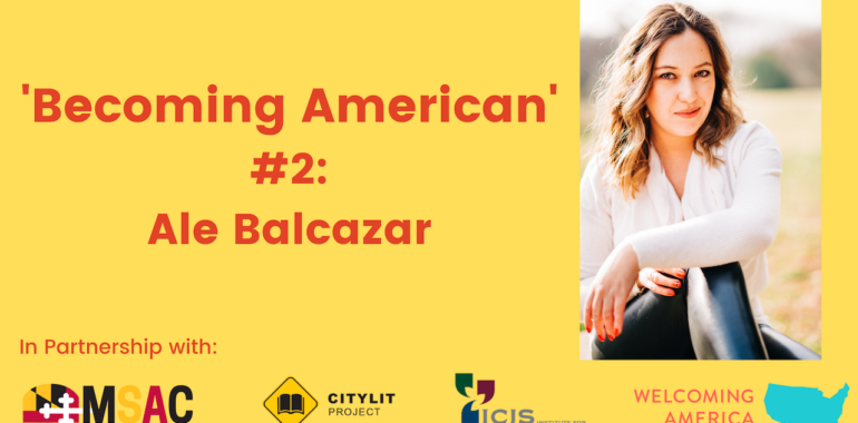 CityLit Presents ‘Becoming American’ #2: Ale Balcazar