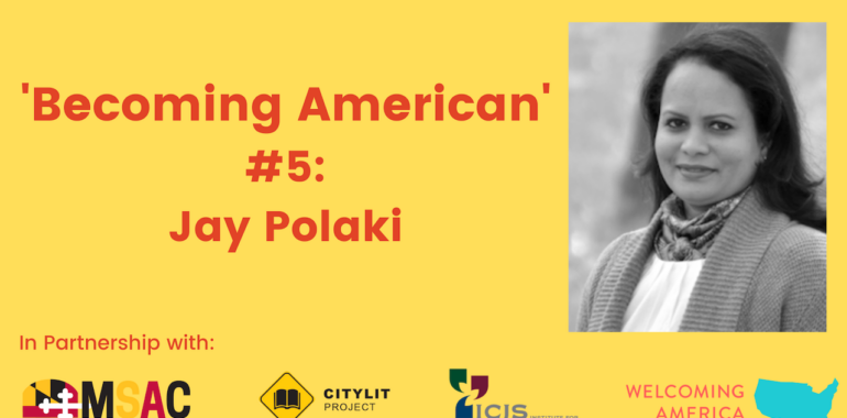 CityLit Presents ‘Becoming American’ #5: Jay Polaki