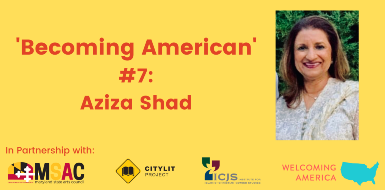 CityLit Presents ‘Becoming American’ #7: Aziza Shad